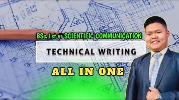 Technical Writing: All IN ONE ( B.Sc. First Year, Scientific Communication)