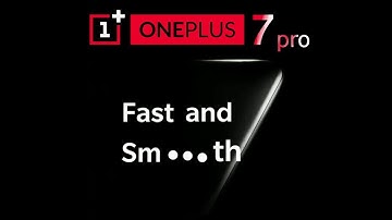 OnePlus 7 & OnePlus 7 pro - Official Teaser Video And Latest Leaks