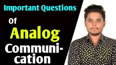 Analog communication important questions // EC - 4th semester