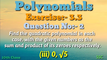 Polynomials||Exercise:- 3.3||Question:-2 (iii) 0, √5||10th Class||SSC||Maths||In Telugu.....👍👌