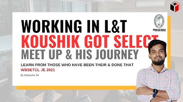 While Working in L&T how Koushik Got Selected in TCL JE 2021 I WBSEDCL JE Recruitment 2025