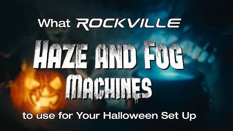 How To Pick Fog & Haze Machine for Halloween! What is the difference between Fog & Haze? What to get