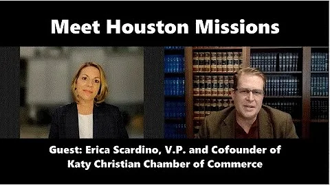 Meet Houston Missions: Katy Christian Chamber of C...