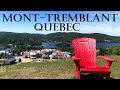 Mont-Tremblant Quebec in Summer and Fall activities| Mont-Tremblant Québec Activités Été et Automne