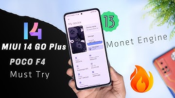MIUI 14 Go Plus for Poco F4 Better than Xiaomi Eu ?, Monet, MIUI Dialer, Perfect Performance