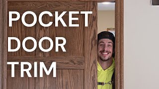 How to trim out a pocket door.