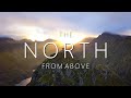 The North From Above 4K | Drone | Sweden & Norway