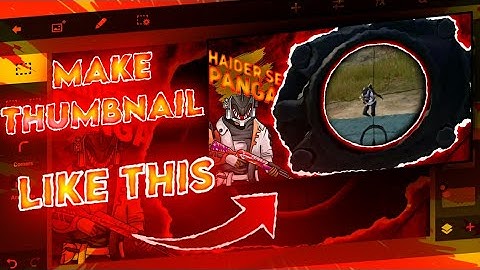 Make Thumbnail Like Professional For Pubg In Android !🔥👌