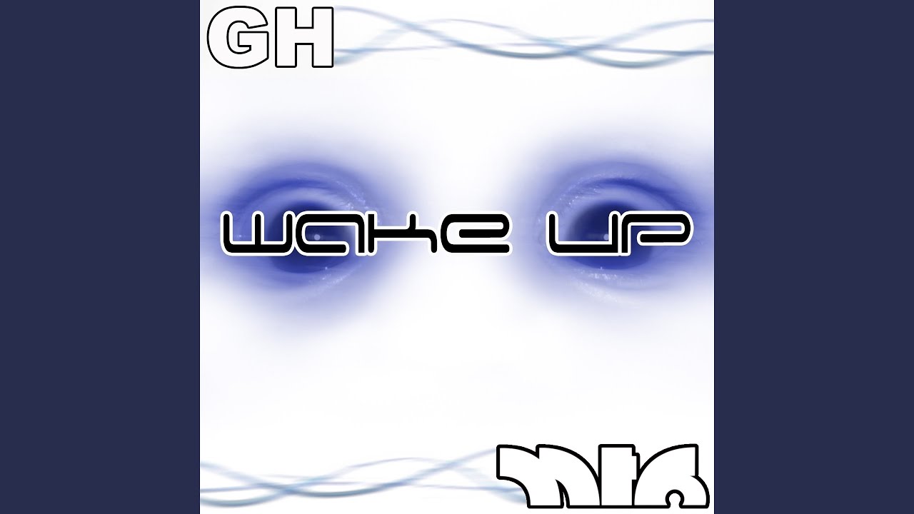 Wake Up (Original Mix) Wake Up (Original Mix)
