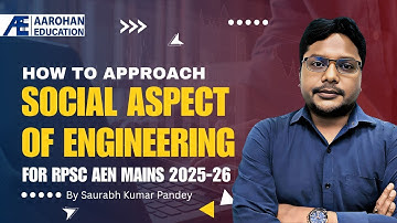 How to Approach Social Aspect of Engg for RPSC AEn Mains 2025-26 by Saurabh Kr Pandey