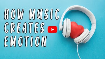How Music Creates Powerful Emotions