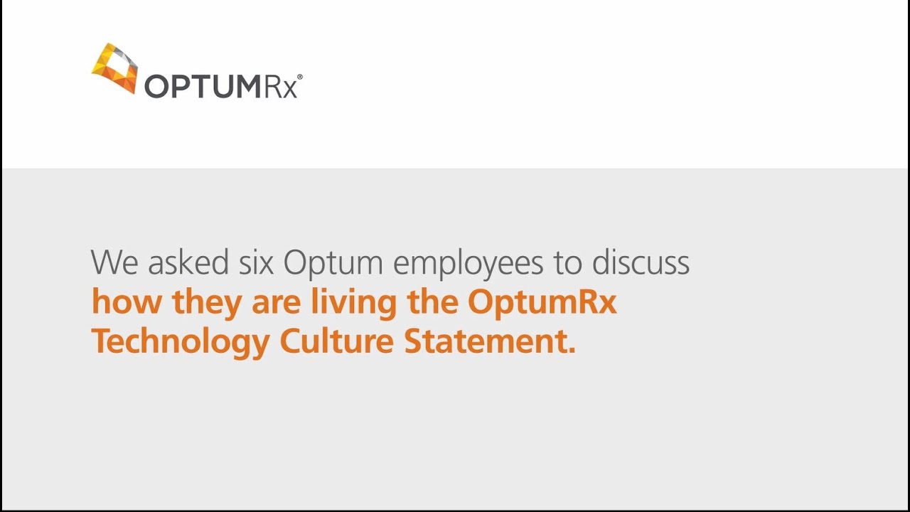 OptumRx Technology Team – Our Culture Statement