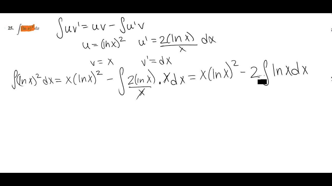 Integration of (lnx)^2 by parts (Student) YouTube