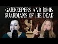 Gatekeepers tomb guardians and curses of the dead  styx and bones podcast