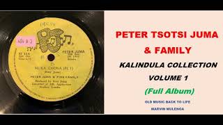Peter Tsotsi Juma & Family - Kalindula Gold Collection Vol 1