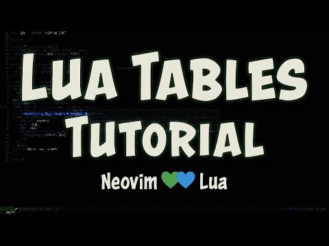 Lua Tables Tutorial | Neovim ?? Lua