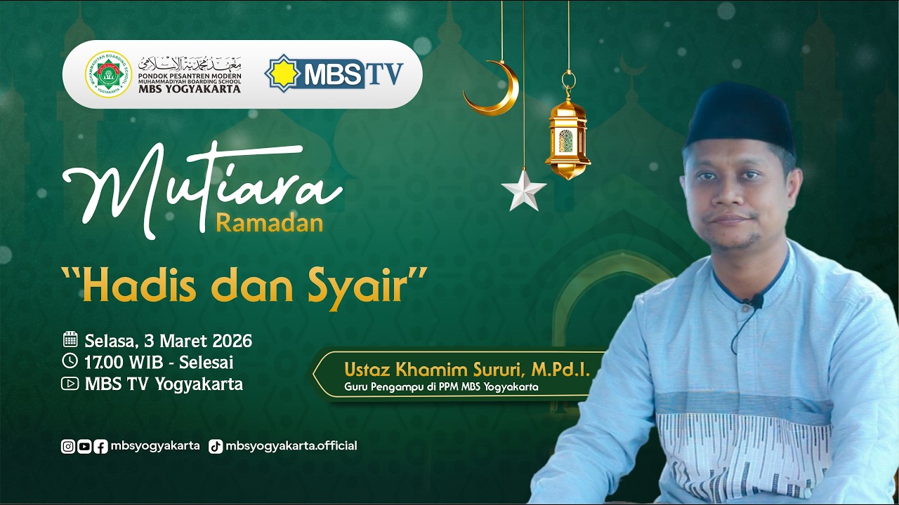 Ustaz Khamim Sururi, M.Pd. | Mutiara Ramadan | Hadis dan Syair