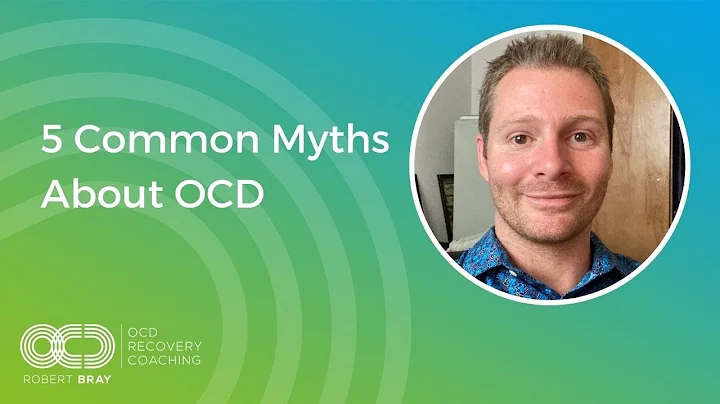 5 Common Myths About OCD