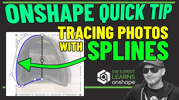 Trace Complex Curves Using SPLINES in Onshape