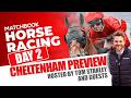 Cheltenham Preview Night 2026 Day 2 Wednesday Preview