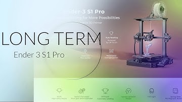 A Long Term Review for the Creality Ender 3 S1 Pro