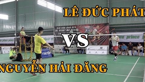 Đơn nam Lê Đức Phát với Nguyễn Hải Đăng - Giải BT 2020
