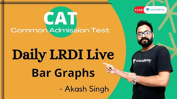 CAT 2021 Daily Live | LRDI  | Bar Graphs by Akash Singh