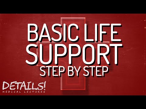 Basic Life Support (BLS) | Step by step | Details