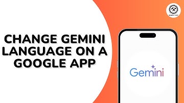 How to Change Gemini Language on a Google App