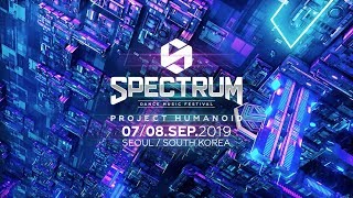 2019 스펙트럼 댄스 뮤직 페스티벌 오피셜 티저 │ 2019 SPECTRUM DANCE MUSIC FESTIVAL OFFICIAL TEASER