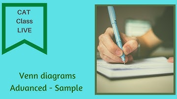 Venn Diagrams Advanced sample - CAT