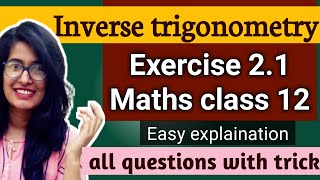 Exercise 2.1 Q1 to 14 ncert class 12 maths inverse trigonometry class 12 maths