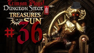 Dungeon Siege 3 l Part 36 l Eggsactly Completed