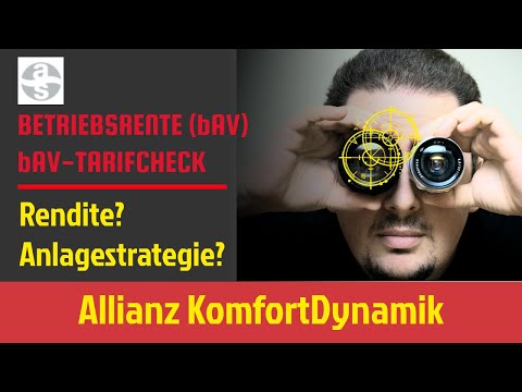 ⚒️ KomfortDynamik DER TARIF DER Allianz Lebensversicherung AG IM bAV-TARIFCHECK ⚒️