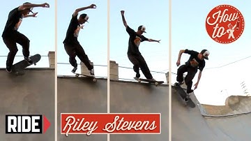 How-To Skateboarding: Backside Smith Grind with Riley Stevens