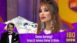 Seren Serengil - Yalan Yalanci Bahar Di̇nle