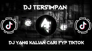 DJ AKANKAH KAU MERASAKAN CINTAKU INI (DJ TERSIMPAN) || FULL BASS TERBARU - FYP TIKTOK