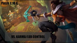 Karma\/Lux Control vs Warlord Sivir - Patch 2.18.4