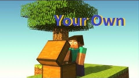 How to make your own Skyblock