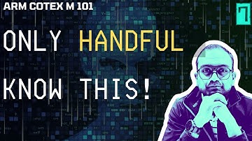 L7 - CPU boot up and Vector Table | ARM Cortex M 101