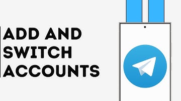 How to Add and Switch Accounts on Telegram