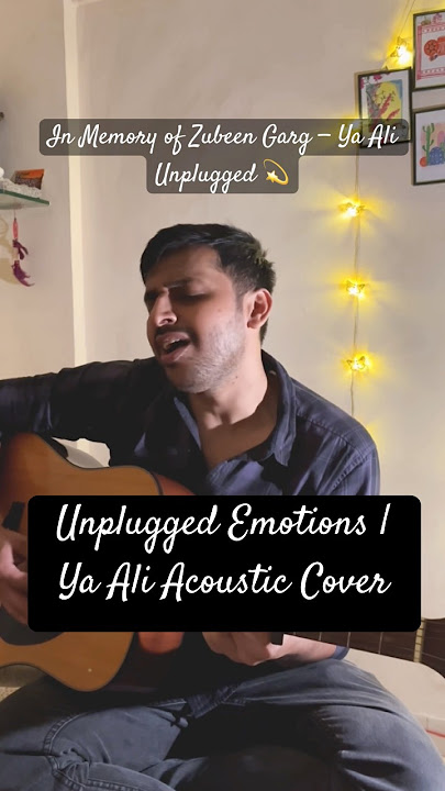 Ya Ali Unplugged | Acoustic Tribute to Zubeen Garg | Soulful Short Cover #shorts  #ytshorts
