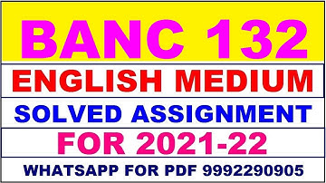 BANC 132 Solved Assignment 2021-22 in ENGLISH,  Whatsapp For Pdf  9992290905.
