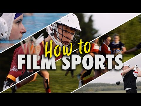 Sport Videography Tips – How to Film Sports Videos