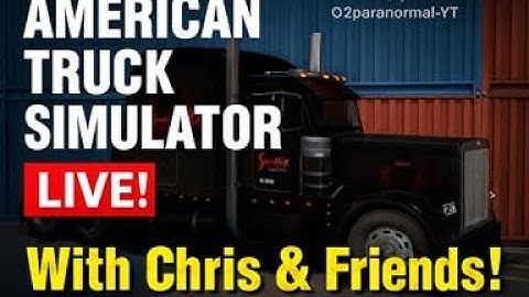 Ghosts in the Gearshift — Truckin’ with Chris & Friends!