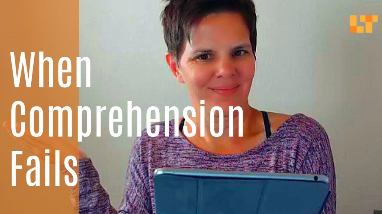 What To Do When Reading Comprehension Fails - YouTube