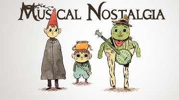 Why Does The Music of "Over The Garden Wall" Feel That Way?