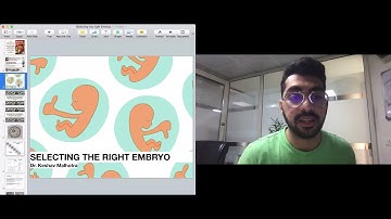 SELECTING THE RIGHT EMBRYO