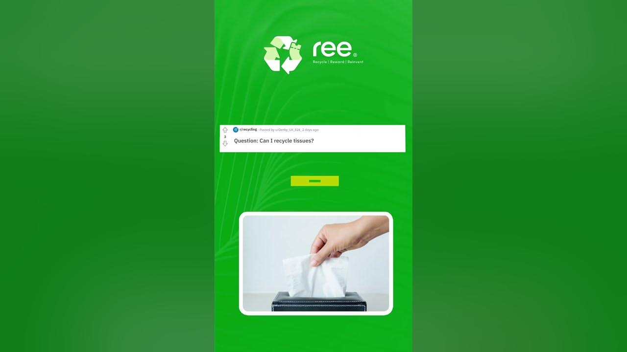 ask-ree-can-we-recycle-tissues-youtube
