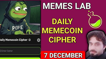 MEMES LAB DAILY MEMECOIN CIPHER 7 DECEMBER | MEMECOIN CIPHER CODE TODAY | MEMES LAB CIPHER